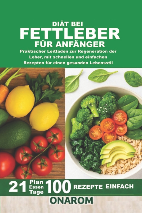 Książka DIÄT BEI FETTLEBER FÜR ANFÄNGER ONAROM