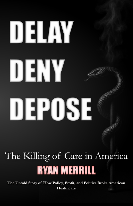 Książka Delay - Deny - Depose Ryan Merrill