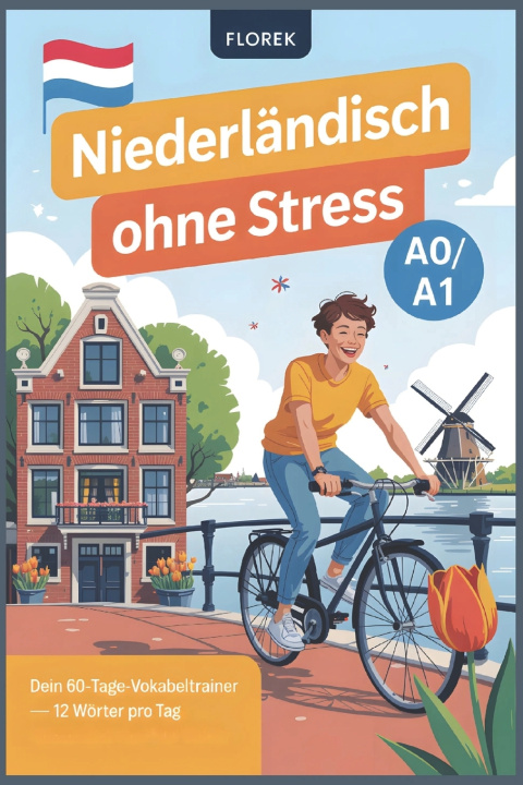 Knjiga Niederländisch ohne Stress FLOREK Sprachwelt