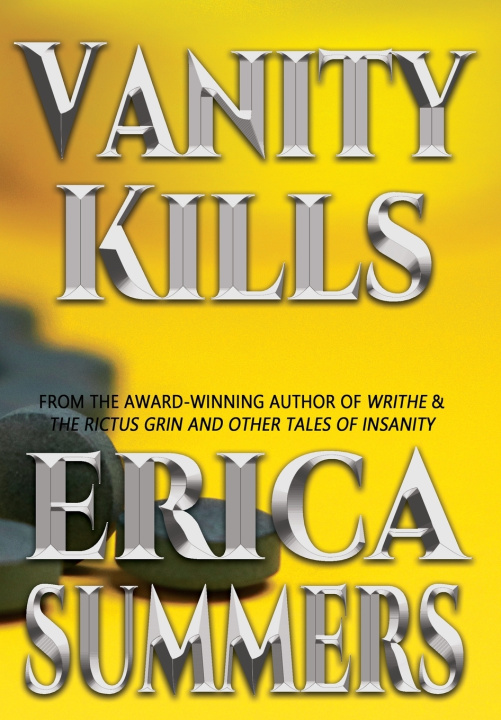 Knjiga Vanity Kills Erica Summers