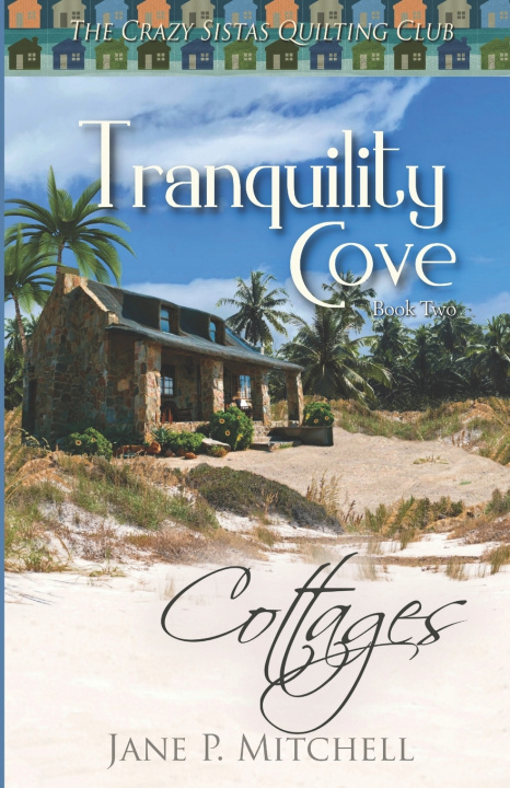Knjiga Tranquility Cove Jane P. Mitchell