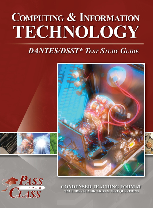 Kniha Computing and Information Technology DANTES / DSST Test Study Guide PassYourClass