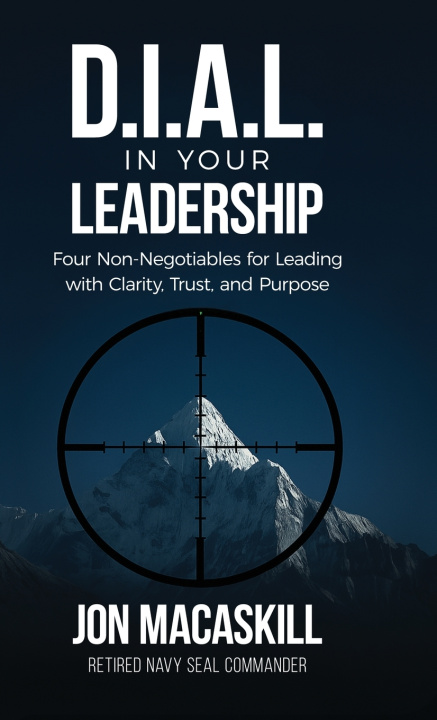 Książka Dial In Your Leadership Jon Macaskill