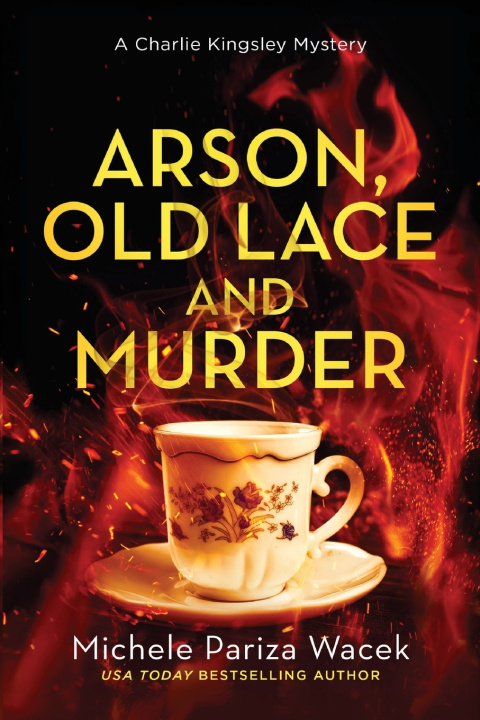 Książka Arson, Old Lace and Murder Michele PW (Pariza Wacek)