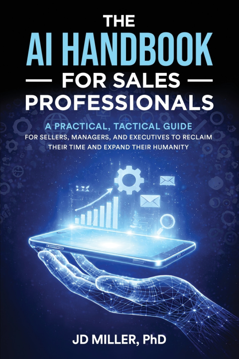 Książka The AI Handbook for Sales Professionals JD Miller