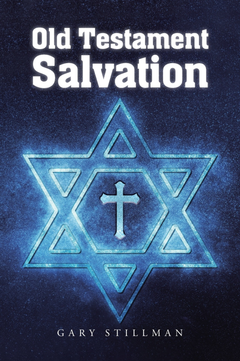 Kniha Old Testament Salvation Gary Stillman