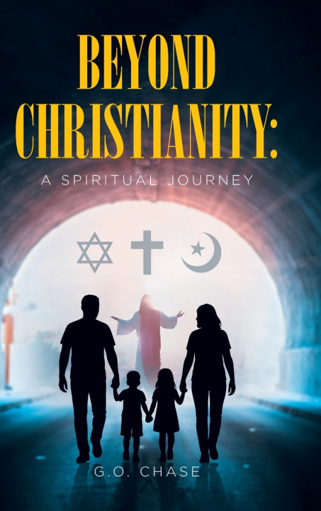 Kniha Beyond Christianity G.O. Chase
