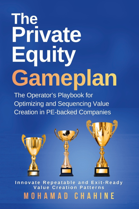 Książka The Private Equity Gameplan Mohamad Chahine