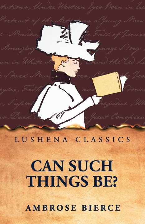 Kniha Can Such Things Be? Ambrose Bierce
