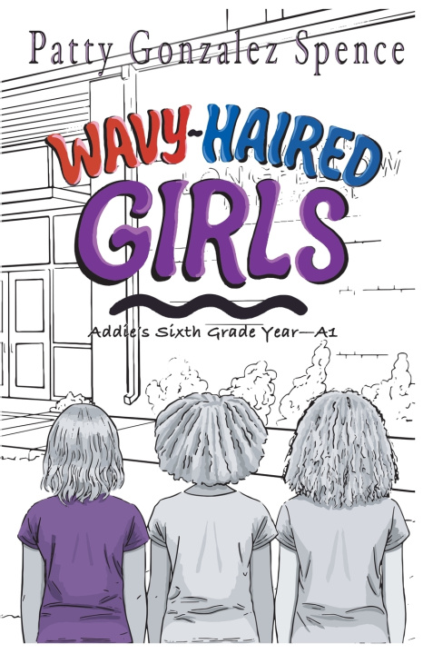Książka Wavy-Haired Girls Patty Gonzalez Spence