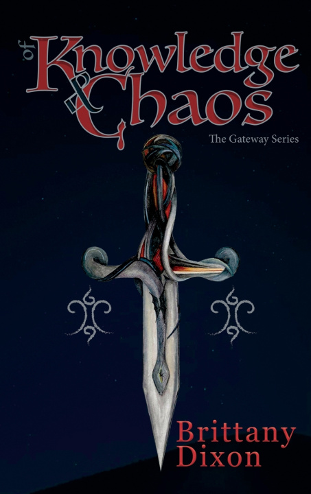 Kniha Of Knowledge & Chaos Brittany Dixon