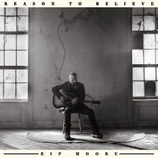 Audio Reason to Believe Kip Moore