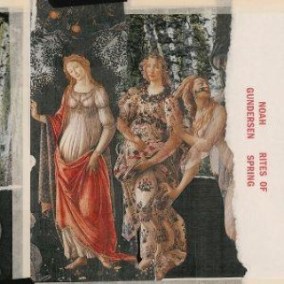 Audio Rites of Spring Noah Gundersen