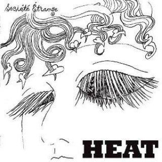 Audio Heat Société Étrange