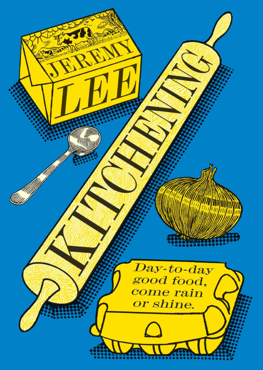 Kniha Kitchening Jeremy Lee