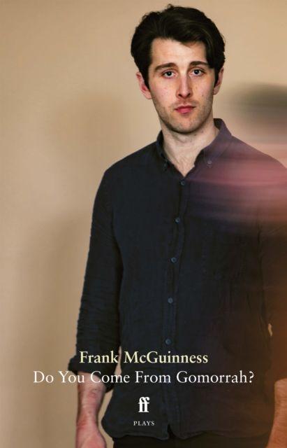 Buch Do You Come From Gomorrah? Frank McGuinness