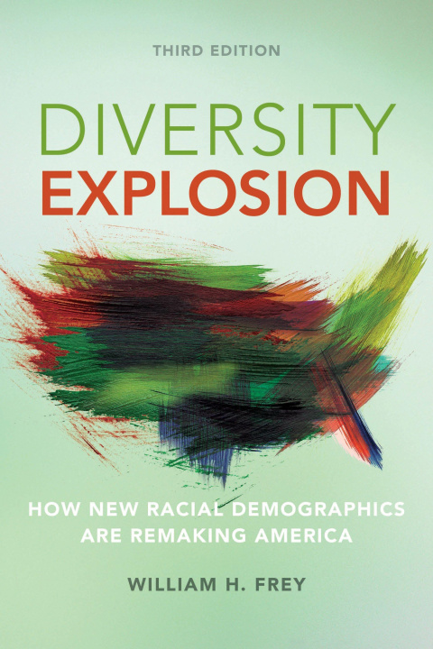 Kniha Diversity Explosion Bill Frey