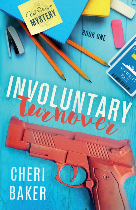 Kniha Involuntary Turnover Cheri Baker