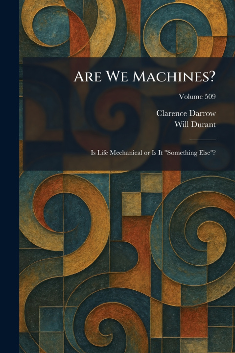 Kniha Are We Machines? Clarence Darrow