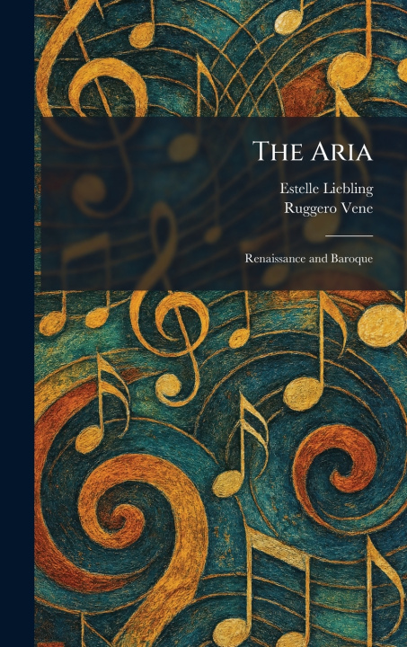 Kniha The Aria Estelle Liebling