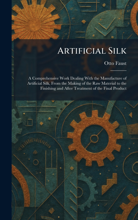 Książka Artificial Silk Otto Faust