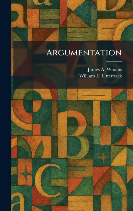 Knjiga Argumentation James A. Winans