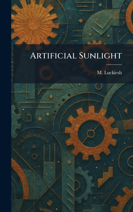 Knjiga Artificial Sunlight M. Luckiesh