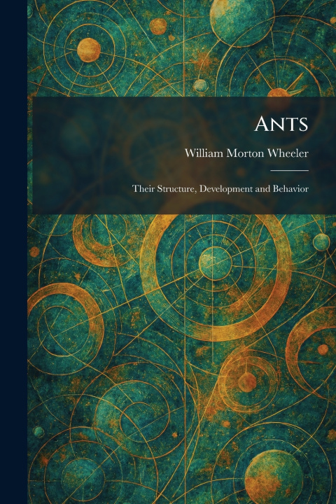 Książka Ants William Morton Wheeler