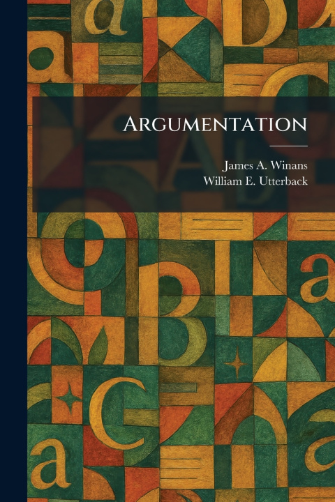 Knjiga Argumentation James A. Winans