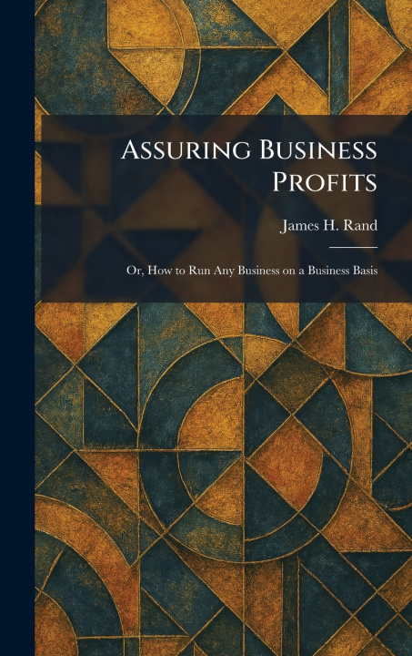 Book Assuring Business Profits James H. Rand