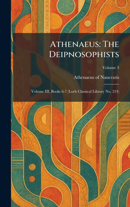 Książka Athenaeus Athenaeus of Naucratis