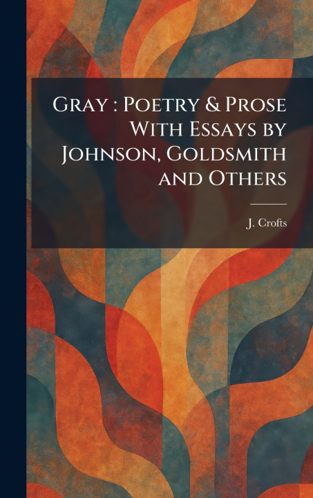 Knjiga Gray J. Crofts
