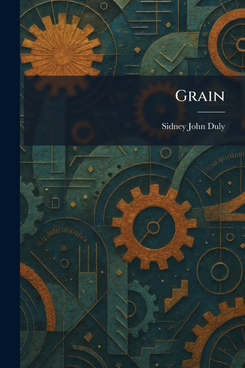 Kniha Grain Sidney John Duly