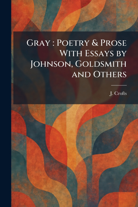 Knjiga Gray J. Crofts