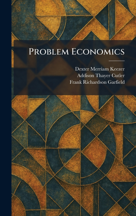 Książka Problem Economics Dexter Merriam Keezer