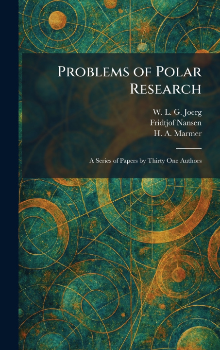 Książka Problems of Polar Research W. L. G. Joerg