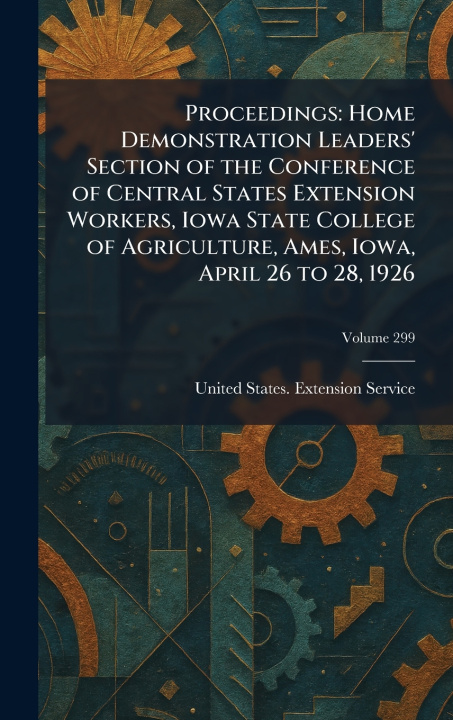 Kniha Proceedings United States. Extension Service
