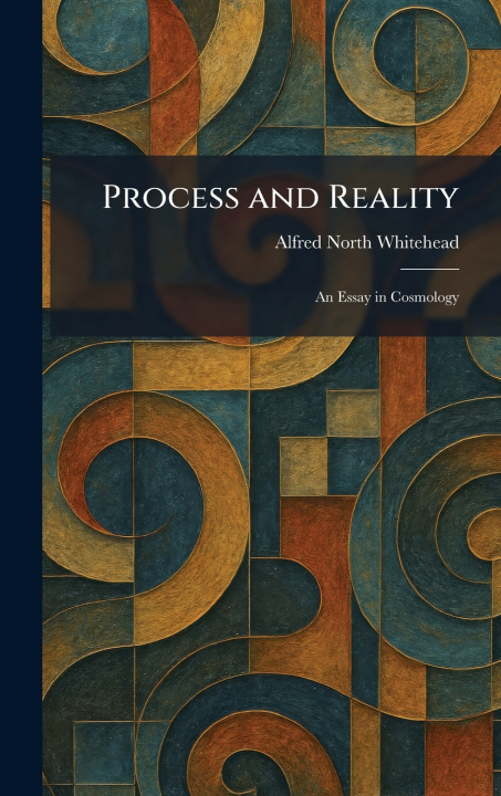 Kniha Process and Reality Alfred North Whitehead