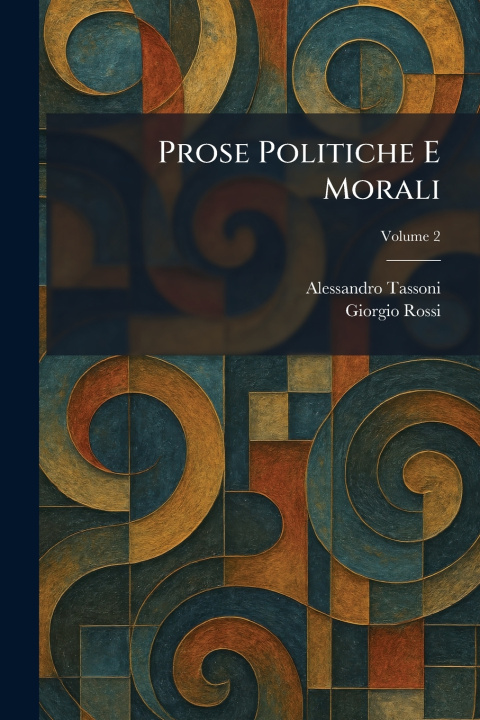 Buch Prose Politiche E Morali Alessandro Tassoni