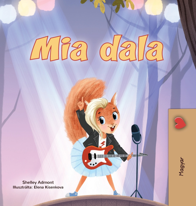Книга Mia's Song (Hungarian Children's Book) Shelley Admont