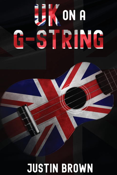 Kniha UK on a G-String Justin Brown