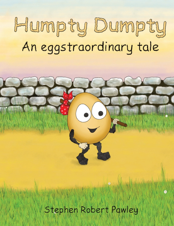Knjiga Humpty Dumpty Stephen Robert Pawley