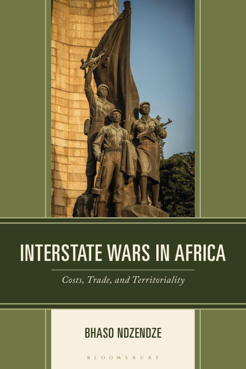 Książka Interstate Wars in Africa Bhaso Ndzendze