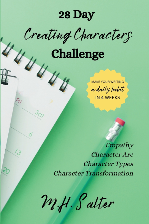 Knjiga 28 Day Creating Characters Challenge M. H. Salter