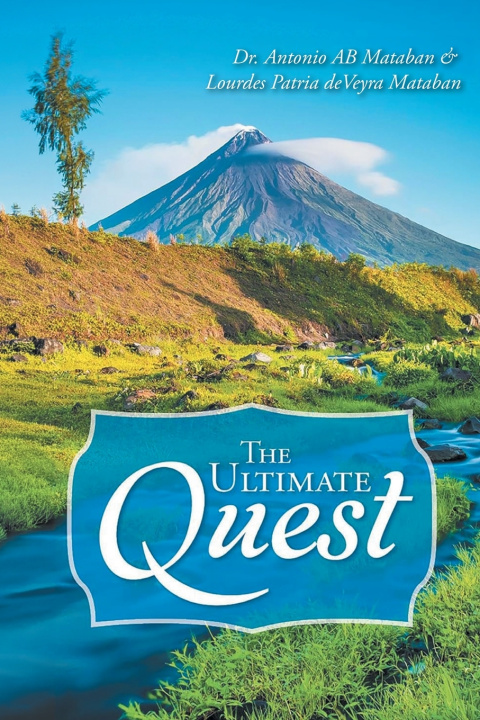 Książka The Ultimate Quest Dr. Antonio AB Mataban