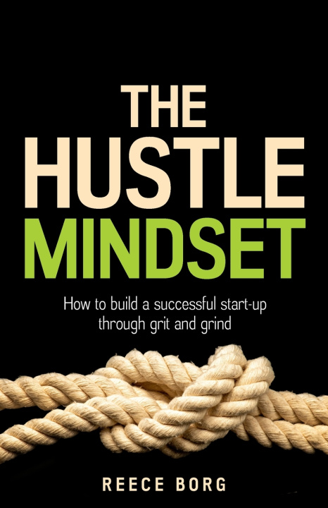 Kniha The Hustle Mindset Reece Borg