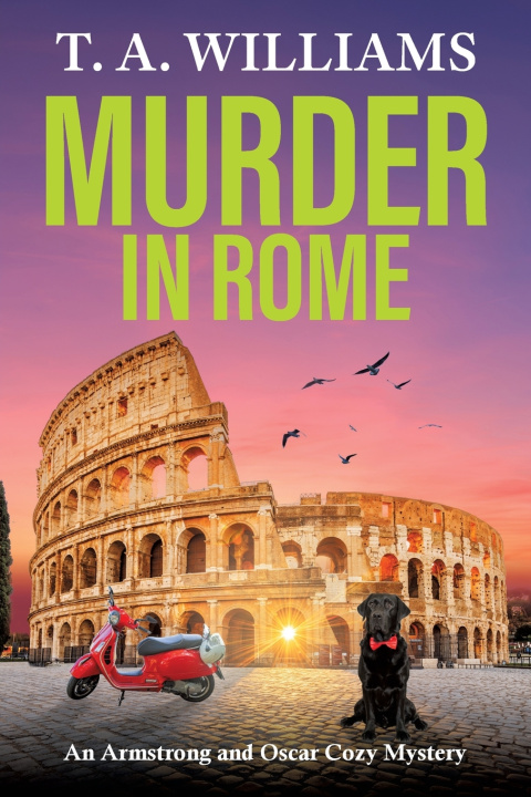Knjiga Murder in Rome T A Williams