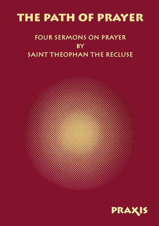 Książka The Path of Prayer Theophan The Recluse