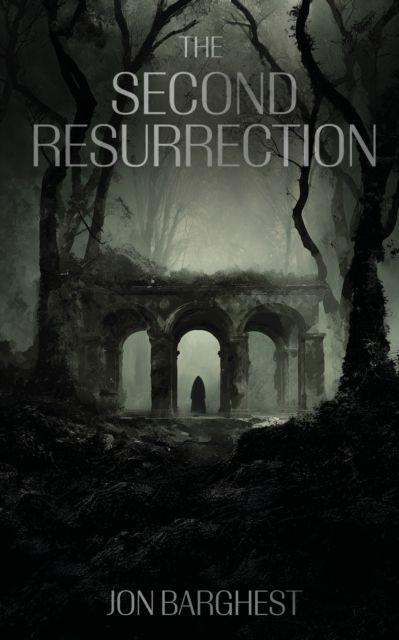 Książka The Second Resurrection Jon Barghest