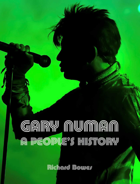 Book Gary Numan Richard Bowes